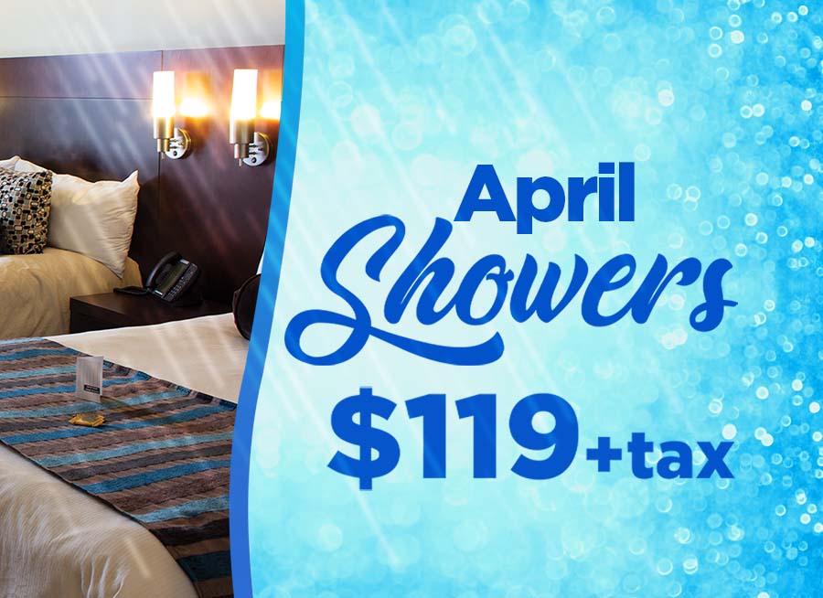 "April Showers, $119 + tax" blue background image with rain and a picture of a hotel room from North Star Mohican Casino Resort.