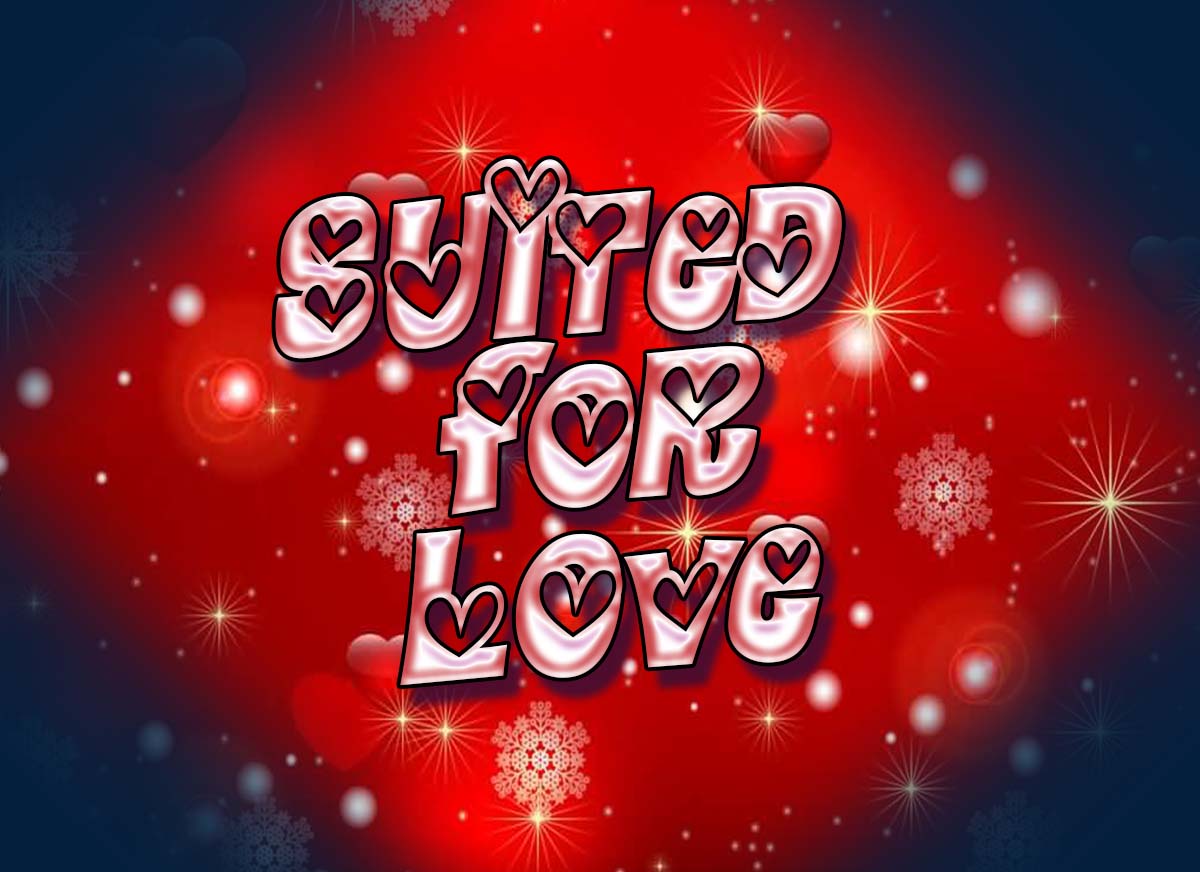 "Suited for Love" Red background with bursts of lights.